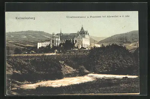 AK Ahrweiler a. d. Ahr, Ursulinenkloster und Pensionat auf dem Kalvarienberg