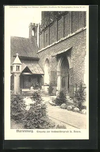 AK Marienburg / Malbork, Eingang zur Hochmeistergruft St. Annen