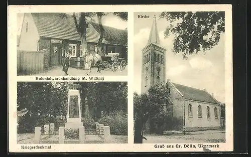 AK Gr. Dölln /Uckermark, Kolonialwarenhandlung M. Wicknig, Kriegerdenkmal