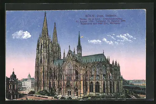 AK Köln a. Rh., Dom, Südseite, Grundsteinlegung 1248, Vollendet 1880