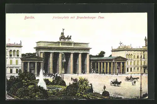 AK Berlin, Pariserplatz und Brandenburger Tor mit Fontäne