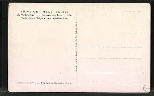 Künstler-AK Leipzig, Messebetrieb i. d. Grimmaischen Strasse