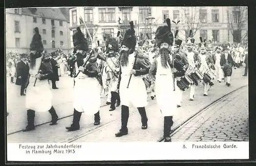 AK Hamburg, Jahrhundertfeier im März 1913, Festzug, Französische Garde, Sappeure