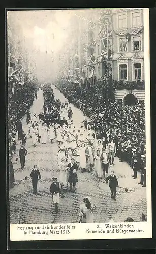 AK Hamburg, Jahrhundertfeier im März 1913, Festzug, Waisenkinder mit Kurrende und Bürgerwache