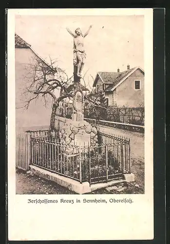 AK Sennheim / Oberelsass, Zerschossenes Kreuz mit Strassenpartie