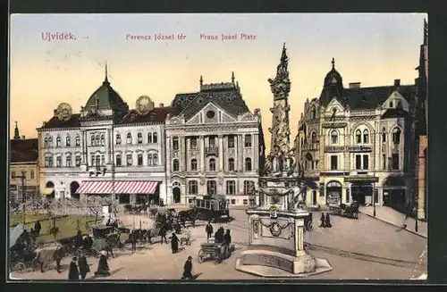 AK Ujvidek, Franz Josef Platz