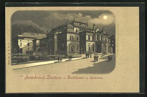 Mondschein-Lithographie Innsbruck, Stadtsäle u. Stadttheater