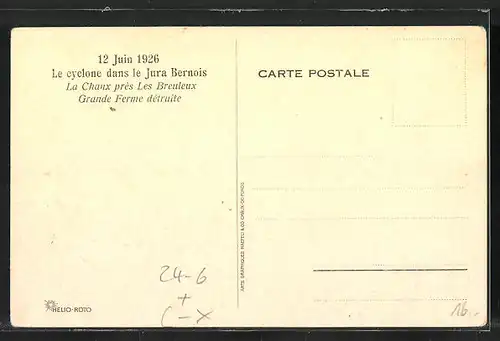 AK La Chaux prés Les Breuleux, Le cyclone dans, Grande Ferme détruite