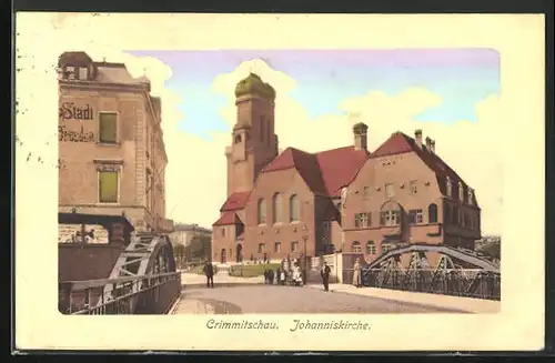 AK Crimmitschau, Johanneskirche und Brücke