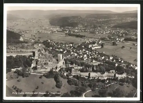 AK Haagen, Burg Ruine Rötteln mit Ort und Brombach