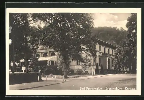 AK Bad Freienwalde /Oder, Brunnenhotel, Kurhaus
