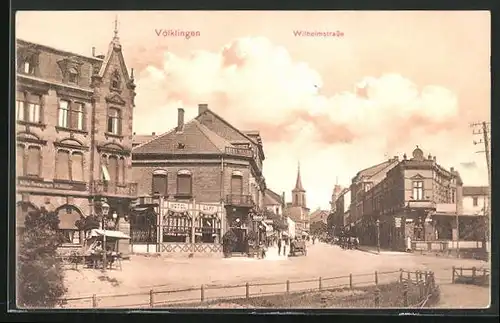 AK Völklingen, Wilhelmstrase mit Hôtel-Restaurant H. Müller und Hotel Gapp