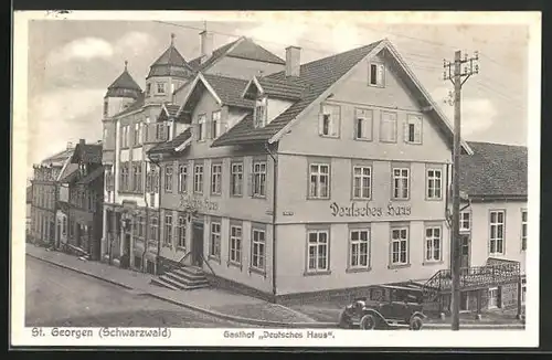 AK St. Georgen /Schwarzwald, Gasthof Deutsches Haus