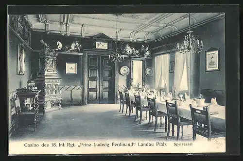 AK Landau /Pfalz, Casino des 18. Inf. Rgt. Prinz Ludwig Ferdinand, Speisesaal