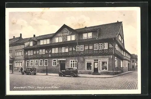 AK Arnstadt i. Thür., Gasthof Haus zum Ritter, Automobile
