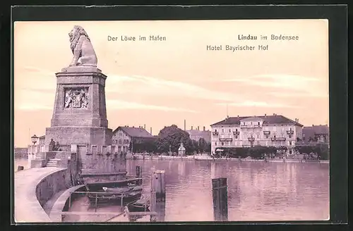 AK Lindau /Bodensee, Der Löwe im Hafen, Hotel Bayrischer Hof