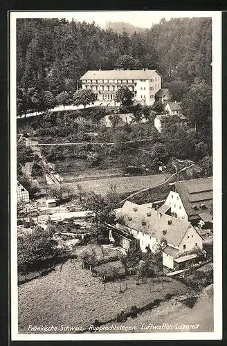 AK Rupprechtstegen / Fränkische Schweiz, Luftwaffen-Lazarett aus der Vogelschau