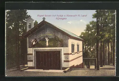 AK Nijmegen, Kapel boven het huisje v. Nazareth H. Land