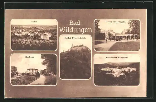 AK Bad Wildungen, Totalansicht, Schloss Friedrichstein, Georg-Victor-Quelle, Fürstliches Badehotel, Kurhaus
