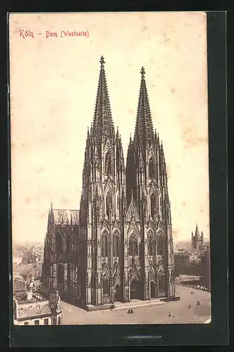 AK Köln a. Rhein, Dom, Westansicht mit Vorplatz