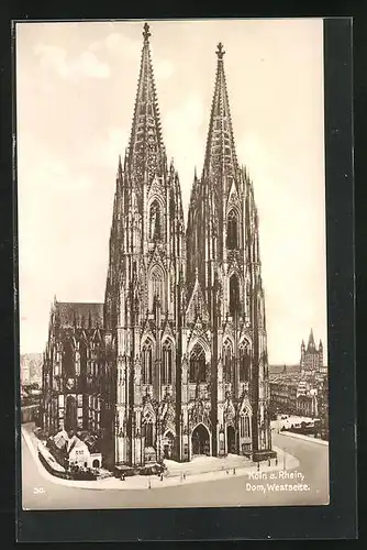 AK Köln a. Rhein, Dom, die Westseite, Türme und das Hauptportal