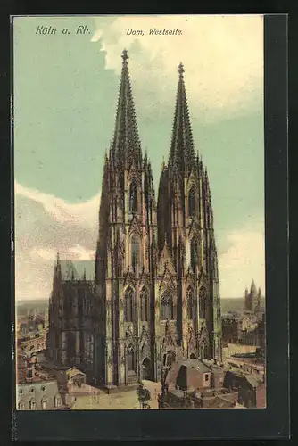 AK Köln a. Rhein, Dom, Ansicht dewr Westseite, die beiden Türme