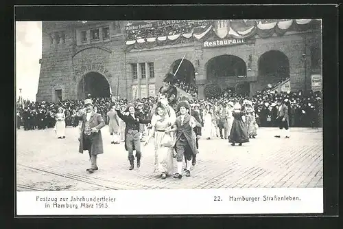 AK Hamburg, Festzug zur Jahrhundertfeier März 1913, 22. Hamburger Strassenleben, vergnügte Menschen, Volksfest