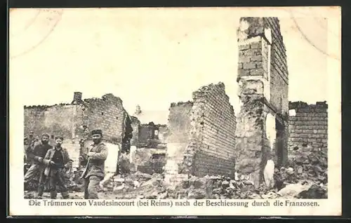 AK Vaudesincourt, Die Trümmer des Ortes nach der Beschiessung durch die Franzosen