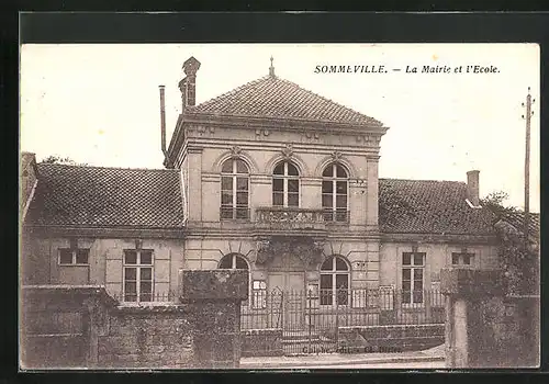 AK Sommeville, La Mairie et l`Ecole