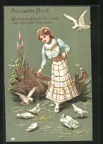 Präge-AK Aus zarter Hand, Fräulein füttert die Tauben