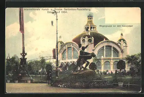 AK Düsseldorf, Internationale Kunst- u. grosse Gartenbau-Ausstellung 1904, Ringergruppe vor dem Kunstpalast