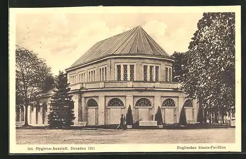 AK Dresden, Internationale Hygiene-Ausstellung 1911, englischer Staats-Pavillon
