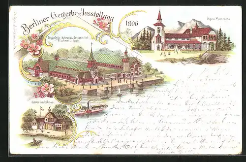 Lithographie Berlin, Gewerbe-Ausstellung 1896, Spreewaldhaus, Alpen-Panorama, Gebäude für Fischerei & Genussmittel