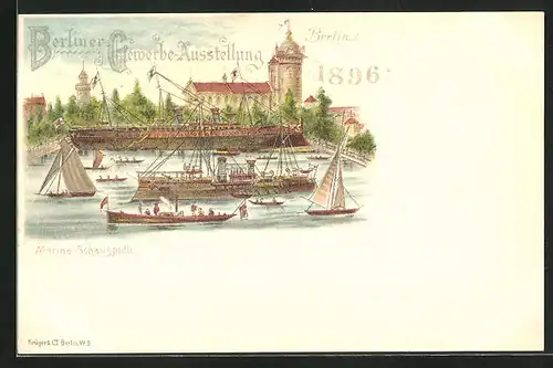 Lithographie Berlin, Gewerbe-Ausstellung 1896, Marine-Schauspiele