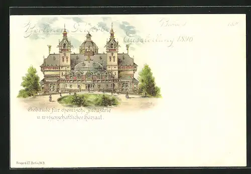 Lithographie Berlin, Gewerbe-Ausstellung 1896, Gebäude f. chemische Industrie u. wissenschaftlicher Hörsaal