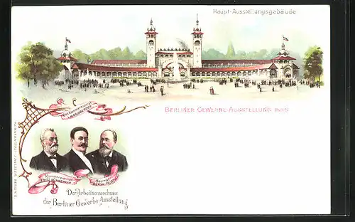 Lithographie Berlin, Gewerbe-Ausstellung 1896, Haupt-Ausstellungsgebäude, der Arbeitsausschus um Baurat Bern. Felisch