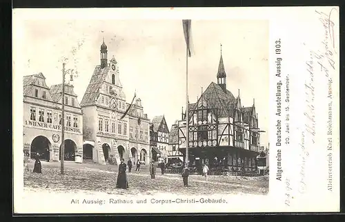 AK Aussig, Allgemeine Deutsche Ausstellung 1903, Rathaus und Corpus-Christi-Gebäude