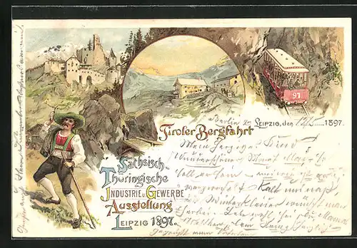 Lithographie Leipzig, Sächsisch-Thüringische Industrie & Gewerbe Ausstellung 1897, Tiroler Bergfahrt