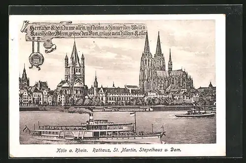 AK Köln a. Rhein, Rathaus, St. Martin, Stapelhaus, Dom und Dampfer