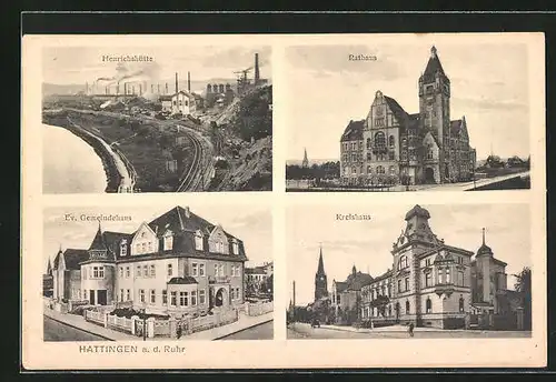 AK Hattingen a. d. Ruhr, Henrichshütte, Ev. Gemeindehaus, Kreishaus, Rathaus