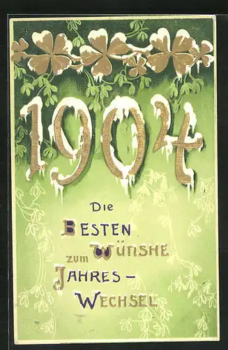 Präge-AK Vereiste Jahreszahl 1904 mit Kleeblatt