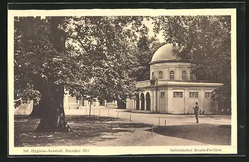 AK Dresden, Internationale Hygiene Ausstellung 1911, italienischer Staats-Pavillon