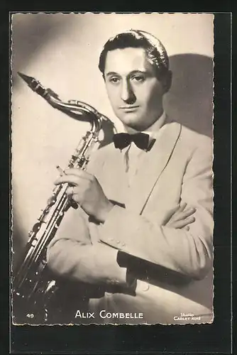 AK Musiker Alix Combelle nebst Saxophon