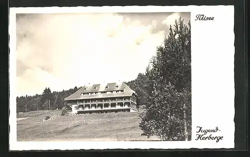 AK Titisee /Schwarzwald, Blick auf Jugendherberge
