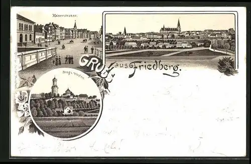 Lithographie Friedberg, Kaiserstrasse, Burg