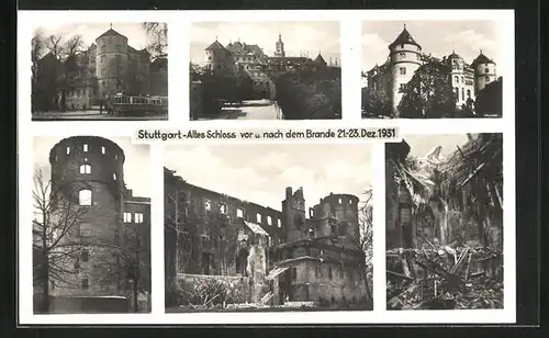 AK Stuttgart, Altes Schloss vor und nach dem Brande 21.-23. Dez. 1931