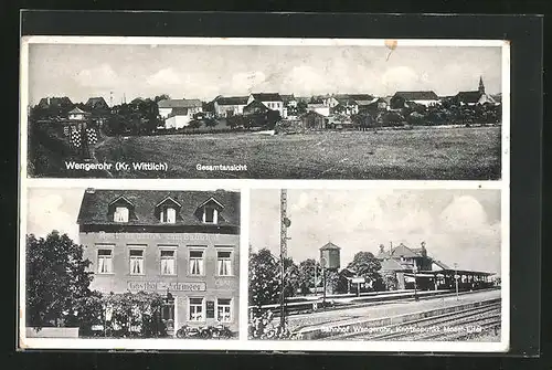 AK Wengerohr /Kr. Wittlich, Gasthof Restaurant zum Bahnhof, Bahnhof Knotenpunkt Mosel-Eifel