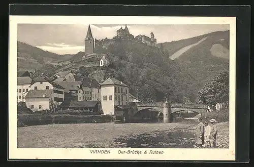 AK Vianden, Our-Brücke & Ruinen