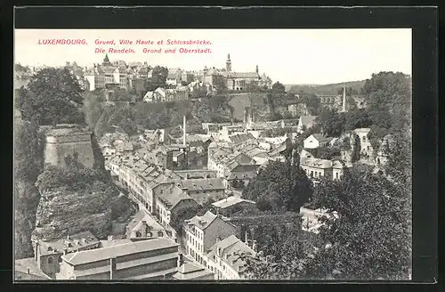 AK Luxembourg, Grund, Ville Haute et Schlossbrücke, Die Rondeln, Oberstadt