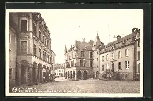 AK Echternach, Petite Place du marché et Hotel de Ville